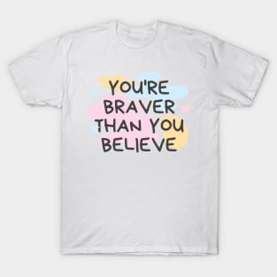 braver T-Shirt